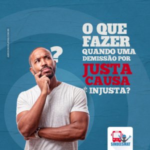 sindeesmat-demissao-justa-causa-injusta