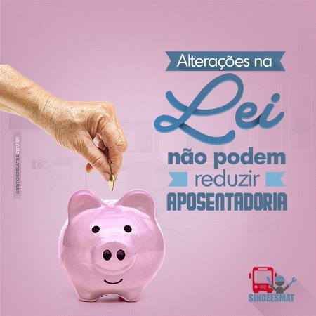 alteracoes-na-lei-nao-podem-reduzir-aposentadoria