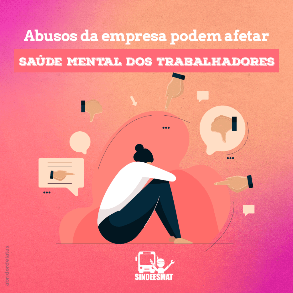 Abusos da empresa podem afetar saúde mental dos trabalhadores