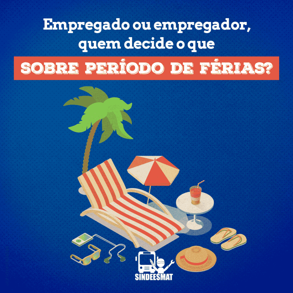 Empregado ou empregador, quem decide o que sobre período de férias?