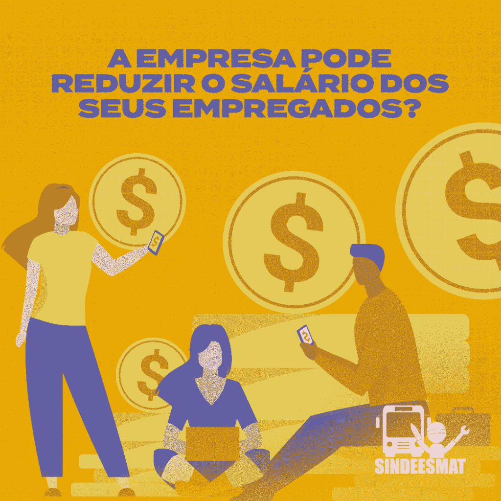 A empresa pode reduzir o salário dos seus empregados?