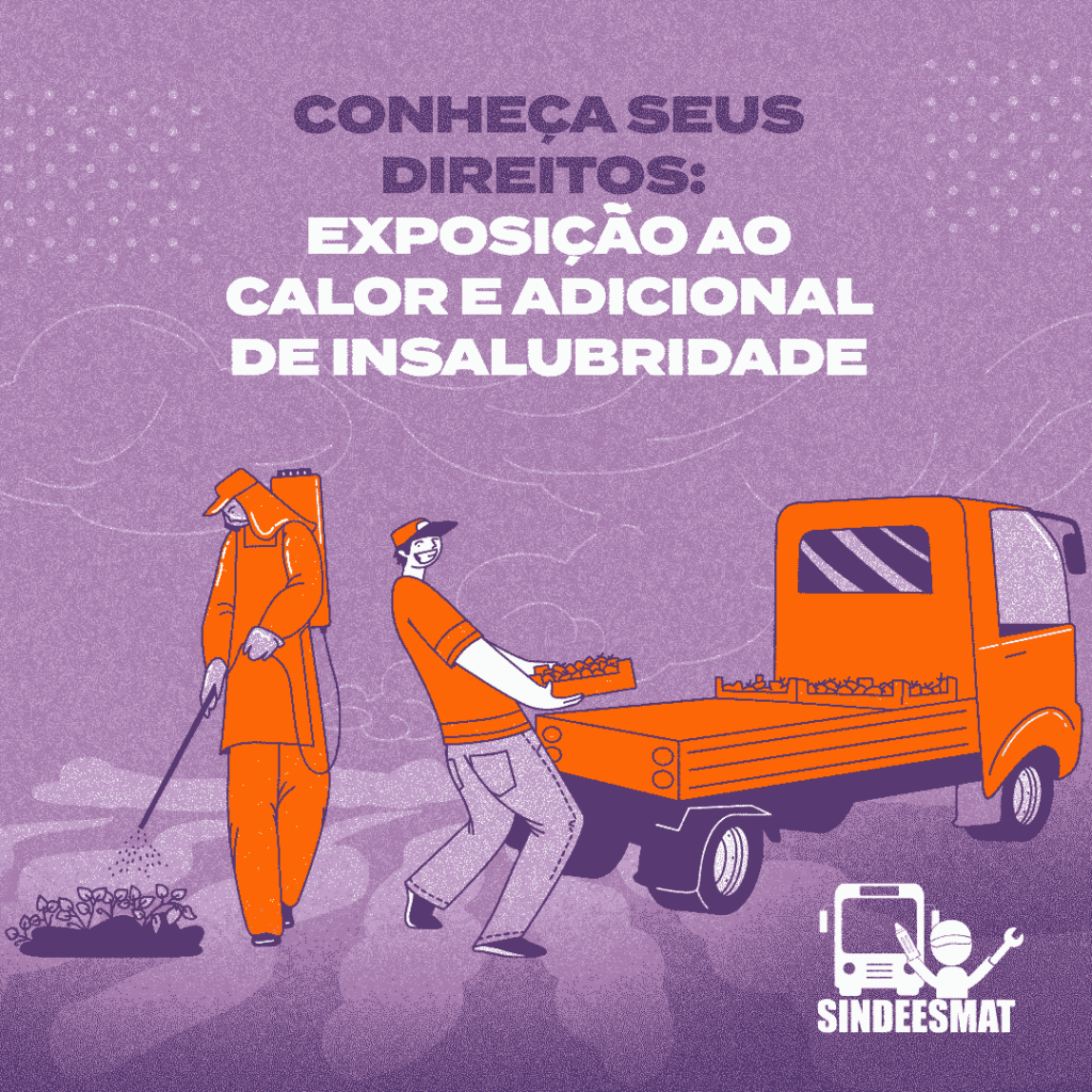 Conheça seus direitos: exposição ao calor e adicional de insalubridade