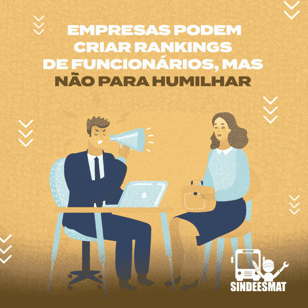 Empresas podem criar rankings de funcionários, mas não para humilhar