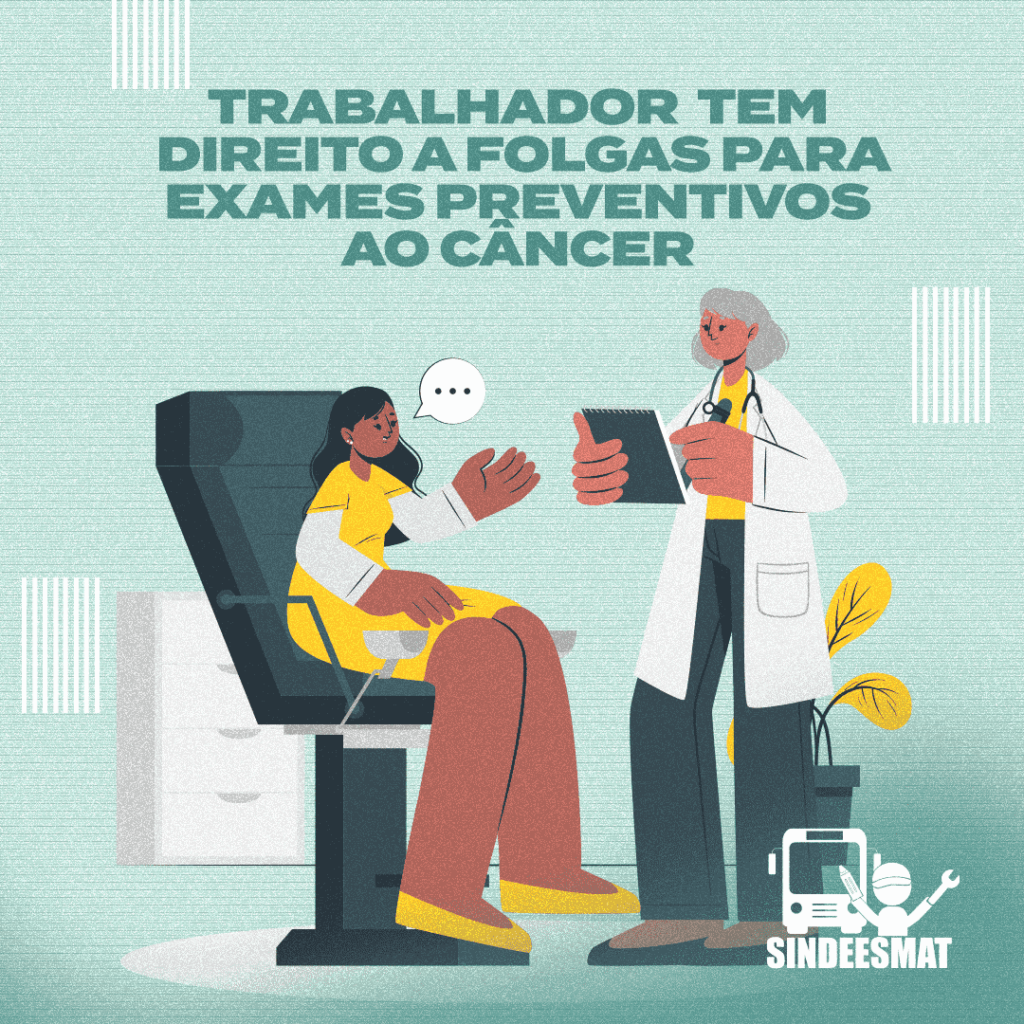 Trabalhador tem direito a folgas para exames preventivos ao câncer