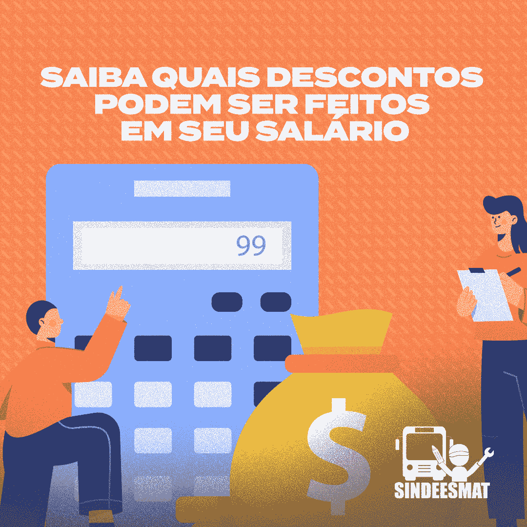 Saiba quais descontos podem ser feitos em seu salário